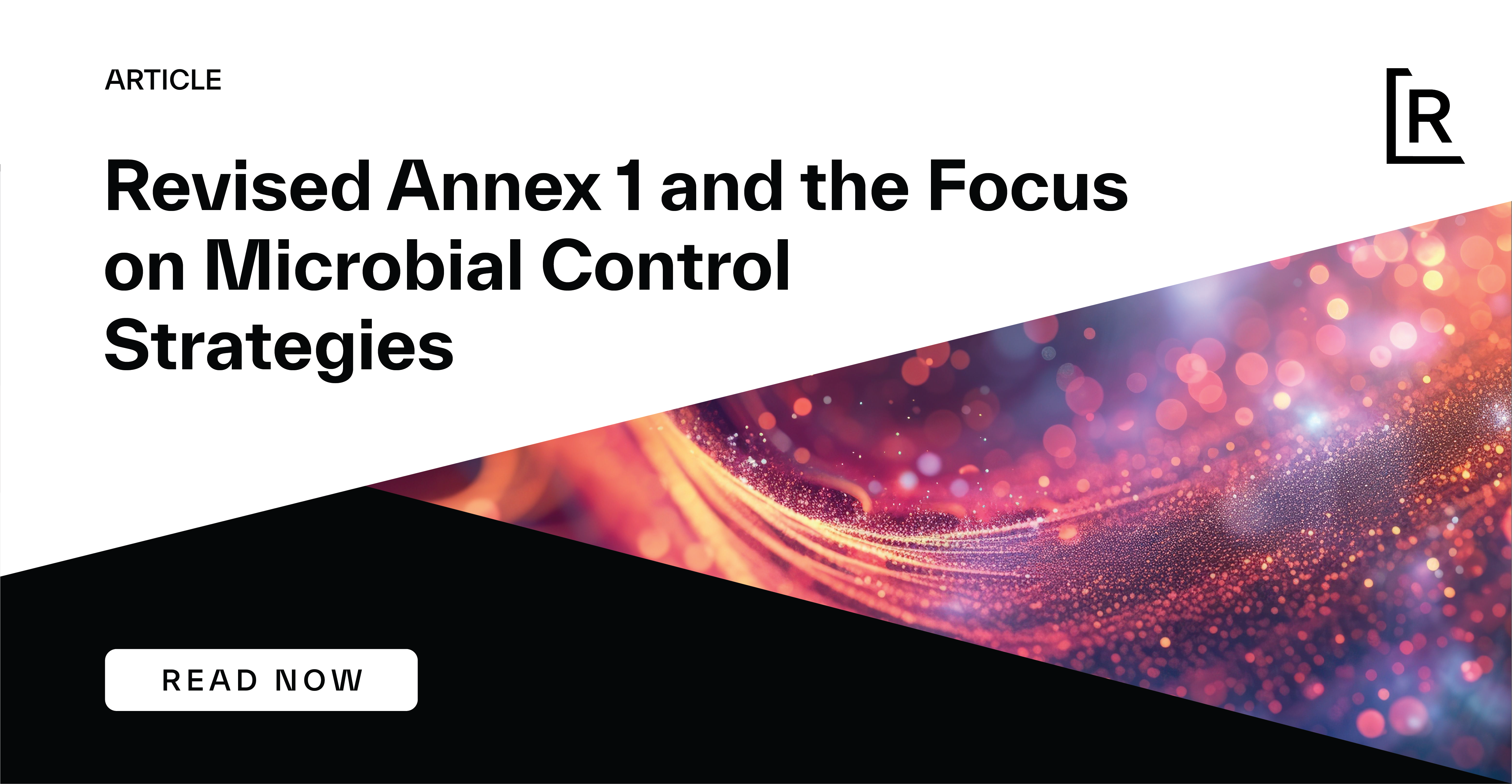 Revised Annex 1 and the Focus on Microbial Control Strategies
