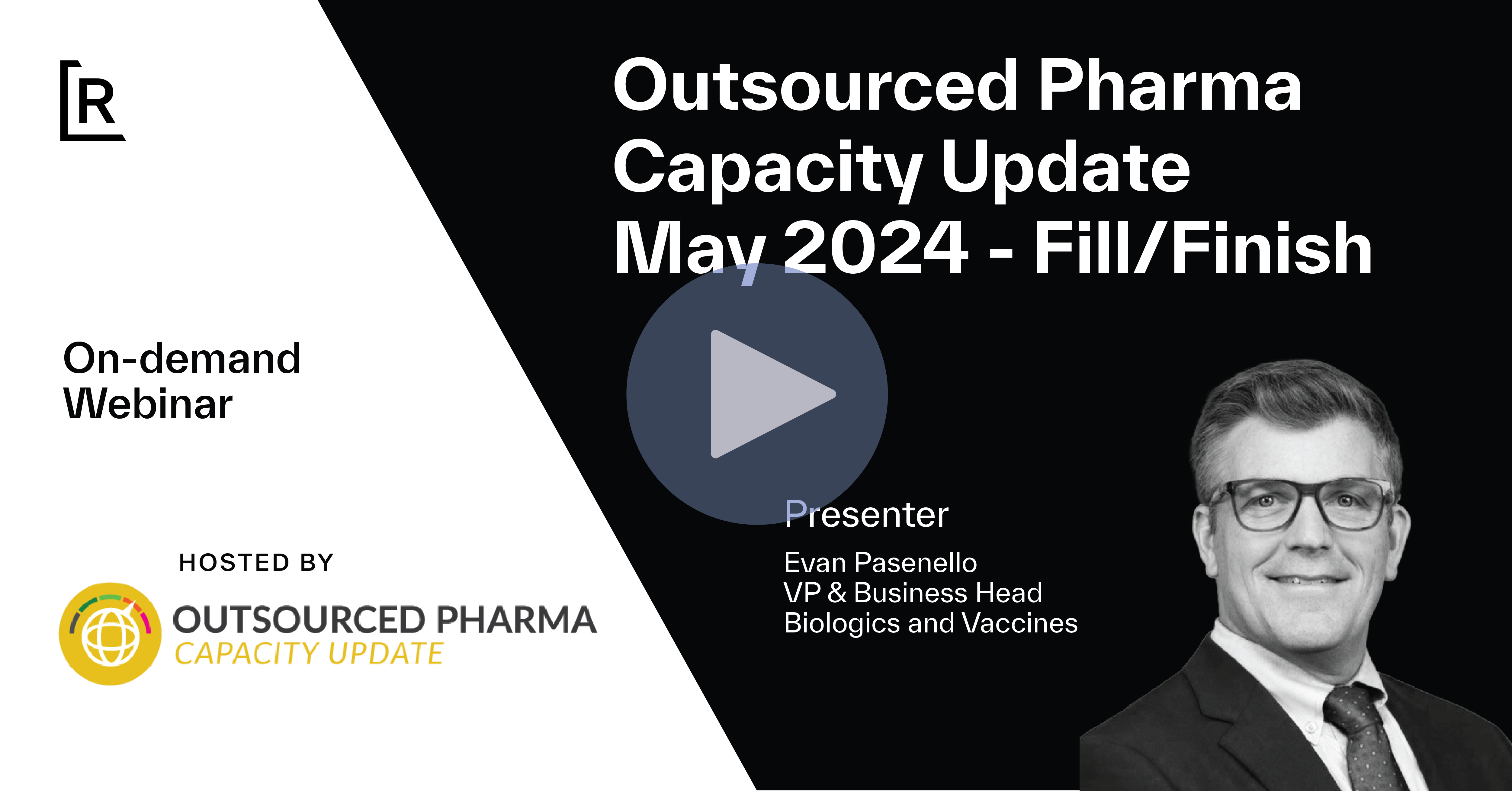 On-Demand Webinar: Outsourced Pharma Capacity Update - Fill/Finish - featured image
