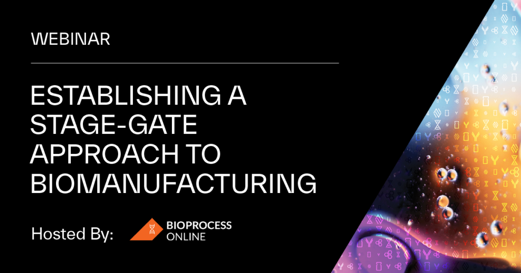 BioProcess Webinar Establishing a stage gate approach