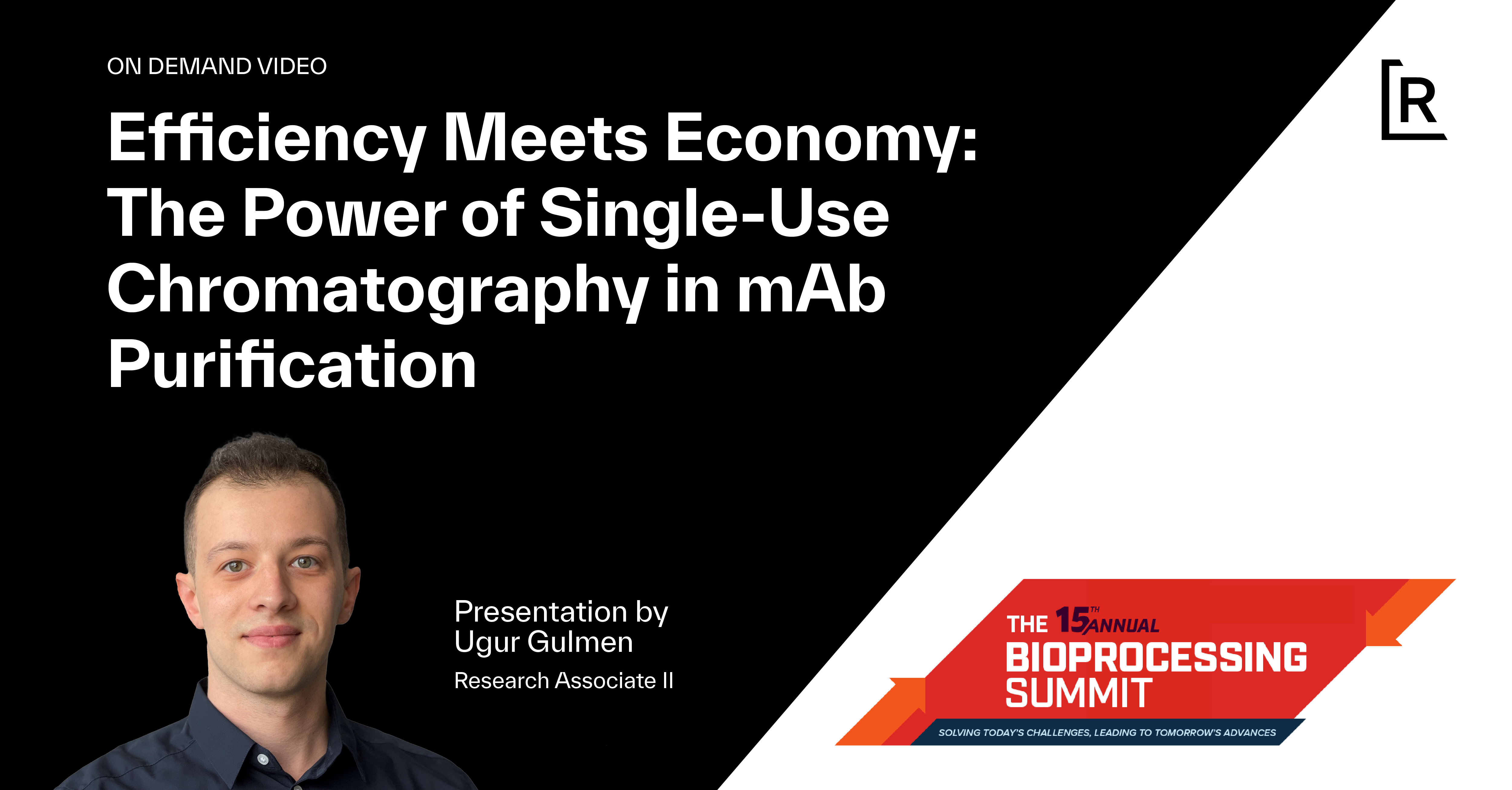 On-demand Video: Efficiency Meets Economy: The Power of Single-Use Chromatography in mAb Purification